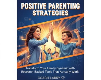 Positive Parenting Playbook Ebook | Parenting Strategies | Happy & Confident Kids