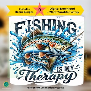 Fishing is My Therapy 20 oz Skinny Tumbler Wrap Sublimation Design Digital Download Funny Fisherman PNG Digital Design