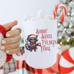 Christmas Ceramic Mug, Christmas Coffee Mug, Funny Sarcastic Raccoon Mug, Raccoon Mug, Feral Raccoon, Holiday Coffee Mug, Holiday Season Mug