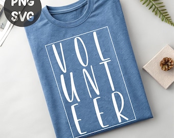 Volunteer SVG PNG – Volunteering Shirt Design, Community Service SVG for Cricut, Digital Download