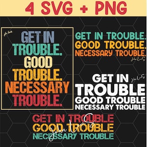 John Lewis Good Trouble PNG SVG Bundle (téléchargement numérique)