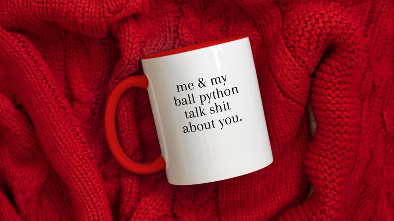 Ball Python Coffee Mug, Funny Ball Python Lover Gift, Unique Reptile Owner Present, Ball Python Mom Birthday Gift, Exotic Pet Owner Mug Idea image 5