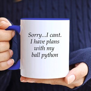 Ball Python Kaffeetasse, lustiges Ball Python Mutter Geschenk, Ball Python Liebhaber Geschenk, Schlange Besitzer Herp Enthusiast Geburtstagsgeschenk, einzigartige Geschenkidee Bild 3