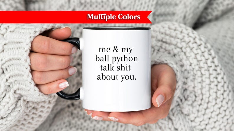 Ball Python Coffee Mug, Funny Ball Python Lover Gift, Unique Reptile Owner Present, Ball Python Mom Birthday Gift, Exotic Pet Owner Mug Idea image 1