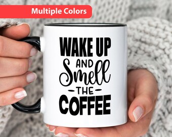 Lustige Kaffeetasse: Wach auf und riech den Kaffee, ein freches Geschenk