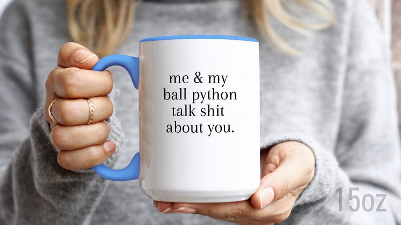 Ball Python Coffee Mug, Funny Ball Python Lover Gift, Unique Reptile Owner Present, Ball Python Mom Birthday Gift, Exotic Pet Owner Mug Idea image 4