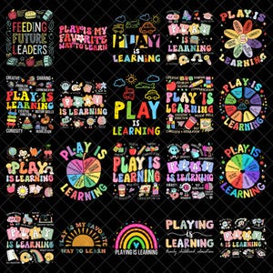 Play Is Learning Teacher Era Png bundle, Back To School Png, Kindergarten Preshool Teacher Png, Teacher, 1st Day Of School Png Sublimation