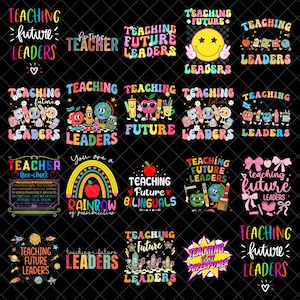 Teaching Future Leaders png bundle, Teacher png Retro png, Teacher appreciation png, Teacher png, School png Graduation png, Sublimation png