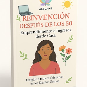 Könnte beinhalten: Buchcover mit dem Titel "REINVENCIÓN DESPUÉS DE LOS 50" in Rot, mit einer Frauenillustration, einem Laptop, einem Schmetterling und einer Sonne. Das Buch handelt von Unternehmertum und Einkommen von zu Hause aus, gerichtet an hispanische Frauen in den Vereinigten Staaten.