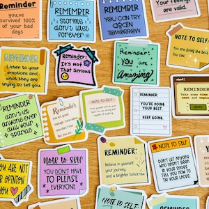 May include: A collection of colourful motivational reminder stickers with positive messages. The stickers feature phrases like "Remember storms don't last forever", "You are amazing", and "You're doing your best, keep going".