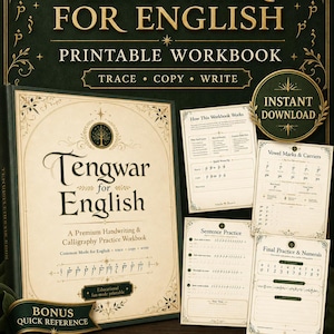 May include: A printable workbook titled "Tengwar for English" with a dark green cover and gold lettering. The workbook includes practice pages for handwriting and calligraphy, with the words "Trace, Copy, Write" displayed. Bonus quick reference included.