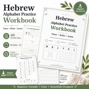 May include: A white Hebrew Alphabet Practice Workbook with green accents. The workbook includes 40 printable pages, and is available in US Letter and A4 sizes. The cover features the text "Trace, Write, Learn". Also includes a digital download.