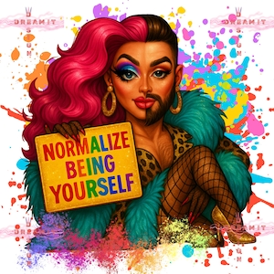 Puede incluir: Ilustración digital de una persona con la cara dividida, un lado en drag y el otro con barba. La persona sostiene un letrero amarillo con el texto "NORMALIZE BEING YOURSELF" en colores arcoíris. Lleva un top con estampado de leopardo y una estola de piel turquesa.
