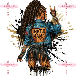 May include: A digital illustration of a woman with long braided brown hair wearing a blue denim jacket with a studded collar and a black leather skirt with fringe. The woman has a tattoo on her back that says "INKED MAMA". The background is a black and gold splatter pattern.