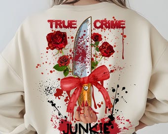 True Crime Junkie PNG,Crime Scene Sublimation Design,Bloody Knife Clipart,Murder Mystery Digital Download for T-Shirts & Mugs,Horror Design