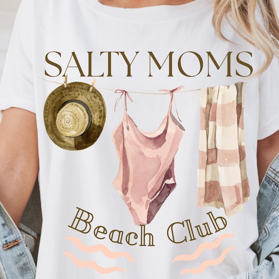 Salty Moms Png,The Beach Club Shirt,Trendy Summer Png,Aesthetic Beach Shirt,Retro Beach Girl Png,Funny Sarcastic Mom Design,Mother's Day