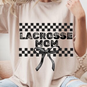 Lacrosse Mom PNG,Retro Lacrosse Png,Lacrosse Mom Vintage Shirt,Game Day Couqette Png,Lacrosse mama png,Sports Mom Png,Lacrosse Apparel