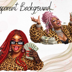 May include: Digital illustration featuring two women with stacks of cash. One wears a leopard print coat and has pink hair, the other has red braids and sunglasses that say "SELF MADE". Both are surrounded by money.