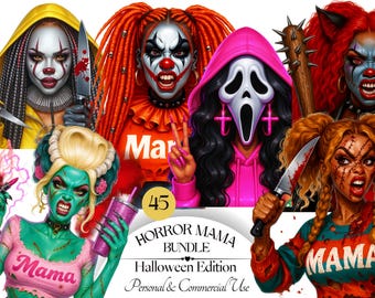 May include: A digital art collection featuring six horror-themed characters with stylized makeup and costumes, including clown and slasher motifs. The central text reads 45 HORROR MAMA BUNDLE HALLOWEEN EDITION Personal & Commercial Use on a white background.