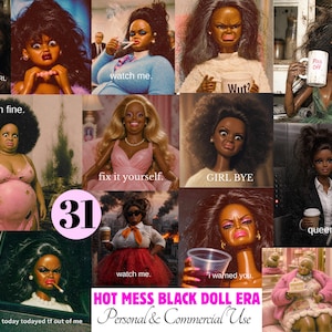 Puede incluir: Un collage de imágenes con muñecas negras en varias poses y entornos. Las muñecas muestran una variedad de emociones, con superposiciones de texto como "Still That Girl", "I'm fine" y "Queen Energy". La frase "Hot Mess Black Doll Era" también es visible.