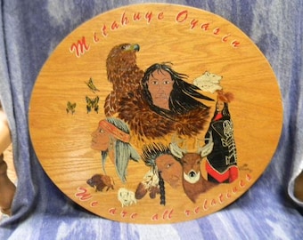 Painted Wall Hanging, "Mitakuye Oyasin", "We Are Relatives," oak, acrylics