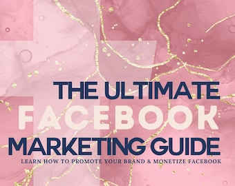 Könnte beinhalten: Ein rosa-goldenes Grafikdesign mit dem Text "THE ULTIMATE FACEBOOK MARKETING GUIDE". Der Ratgeber verspricht, wie man eine Marke bewirbt und Facebook monetarisiert. Das Dali-Logo befindet sich unten rechts.