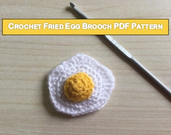 Crochet Fried Egg Brooch Pattern