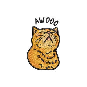 May include: Embroidered patch featuring an orange tabby cat with the word "AWOOO" above its head. The cat is looking up with its mouth open. The patch has a black border and is on a white background.