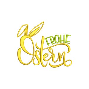 Puede incluir: Un diseño bordado en amarillo y verde con el texto "Frohe Ostern", que se traduce como "Feliz Pascua" en español.