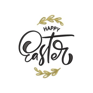 May include: Black and white calligraphy lettering that says "Happy Easter" with gold leaf sprigs above and below the text.