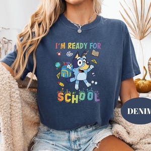 Bluey School Comfort Colors® Shirt, Blue Dog Shirt, Blue and Friends Shirt, Gift for Friend, Blue Dog for Kids Tshirt, Gift for Birthday Tee
