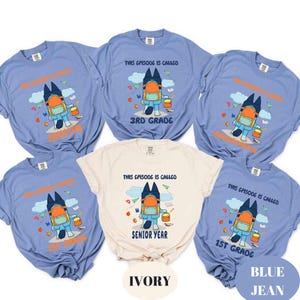 Bluey Back to School Comfort Colors Shirt – Personalized Grade Tee – Custom Pre-K Kindergarten 1st Grade Senior Year Gift