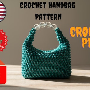 May include: A teal crochet handbag with a clear beaded handle. The image includes text that reads "CROCHET HANDBAG PATTERN" and "CROCHET PDF". A red graphic indicates a 20% discount on all products.