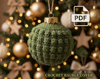 Christmas Crochet Bauble, Ornament Cover Pattern, Xmas Tree Decor Ball