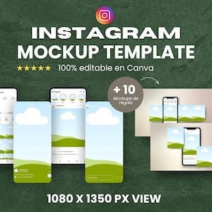 May include: A mockup template for Instagram posts, featuring a phone screen with a green and blue landscape design. The template is 1080 x 1350 pixels and is 100% editable in Canva. The text "+ 10 Mockups de regalo" is also visible in the image.