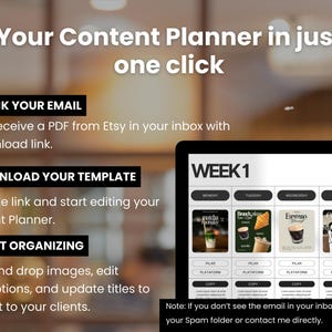 May include: A digital content planner displayed on a tablet screen, with a week-long layout featuring images and text. The image includes instructions on how to download and organize the planner, with the text "Your Content Planner in just one click."