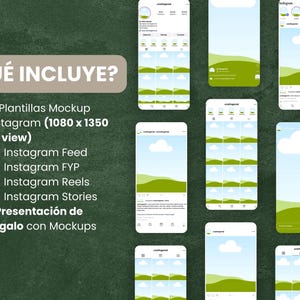 May include: A digital mockup of 10 Instagram templates with a green and blue landscape design. The text "&iquest;QU&Eacute; INCLUYE?" is at the top of the image. The text below lists the following: 10 Plantillas Mockup Instagram (1080 x 1350 px view), Instagram Feed, Instagram FYP, Instagram Reels, Instagram Stories, + Presentaci&oacute;n de Regalo con Mockups.