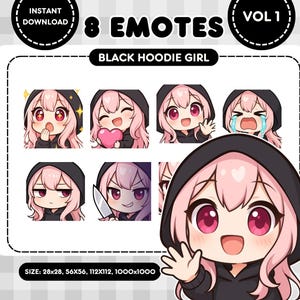 May include: Digital download of eight anime-style emotes featuring a girl with pink hair and a black hoodie. Each emote displays a different expression, including happy, sad, and angry. The text "8 EMOTES" and "BLACK HOODIE GIRL" are visible.