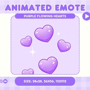 Peut inclure: Graphique d'emote animée avec le texte "ANIMATED EMOTE" et "PURPLE FLOWING HEARTS". L'image présente quatre cœurs violets avec des étincelles. La taille est indiquée comme 28x28, 56x56 et 112x112.