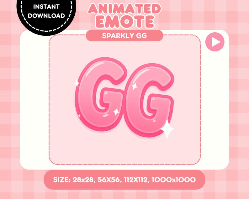 May include: Animated emote graphic with the text "SPARKLY GG". The design features two pink, bubbly "G" letters with sparkling accents. The image includes the text "INSTANT DOWNLOAD" and size specifications.