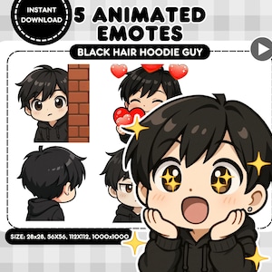 May include: Digital download of five animated emotes. The image shows a cartoon character with black hair and a black hoodie. The emotes display different expressions and poses, with the text "BLACK HAIR HOODIE GUY". Size specifications are included.