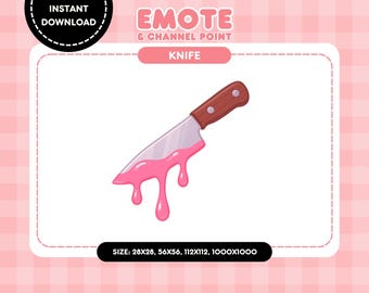 May include: A digital graphic of a knife with a brown handle and a silver blade. Pink liquid drips from the blade. The image includes the text "EMOTE & CHANNEL POINT" and "KNIFE". The image is a digital download.