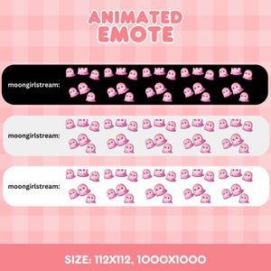 May include: Animated emote design featuring pink ghost characters on black, white, and light gray backgrounds. The text "ANIMATED EMOTE" is at the top, and "moongirlstream:" is written on each background. The size is 112x112 and 1000x1000.