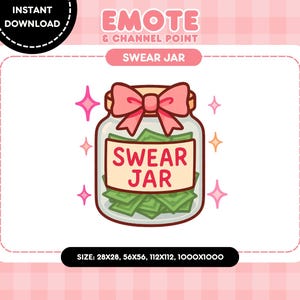 Peut inclure: Graphique numérique d'un bocal en verre étiqueté "SWEAR JAR" rempli d'argent. Le bocal a un nœud rose sur le dessus et est entouré d'étincelles roses. L'image comprend le texte "EMOTE & CHANNEL POINT" et "INSTANT DOWNLOAD".