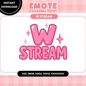 W Stream Twitch Emote, Pink Word Emote, Meme Emote, Pink Emote