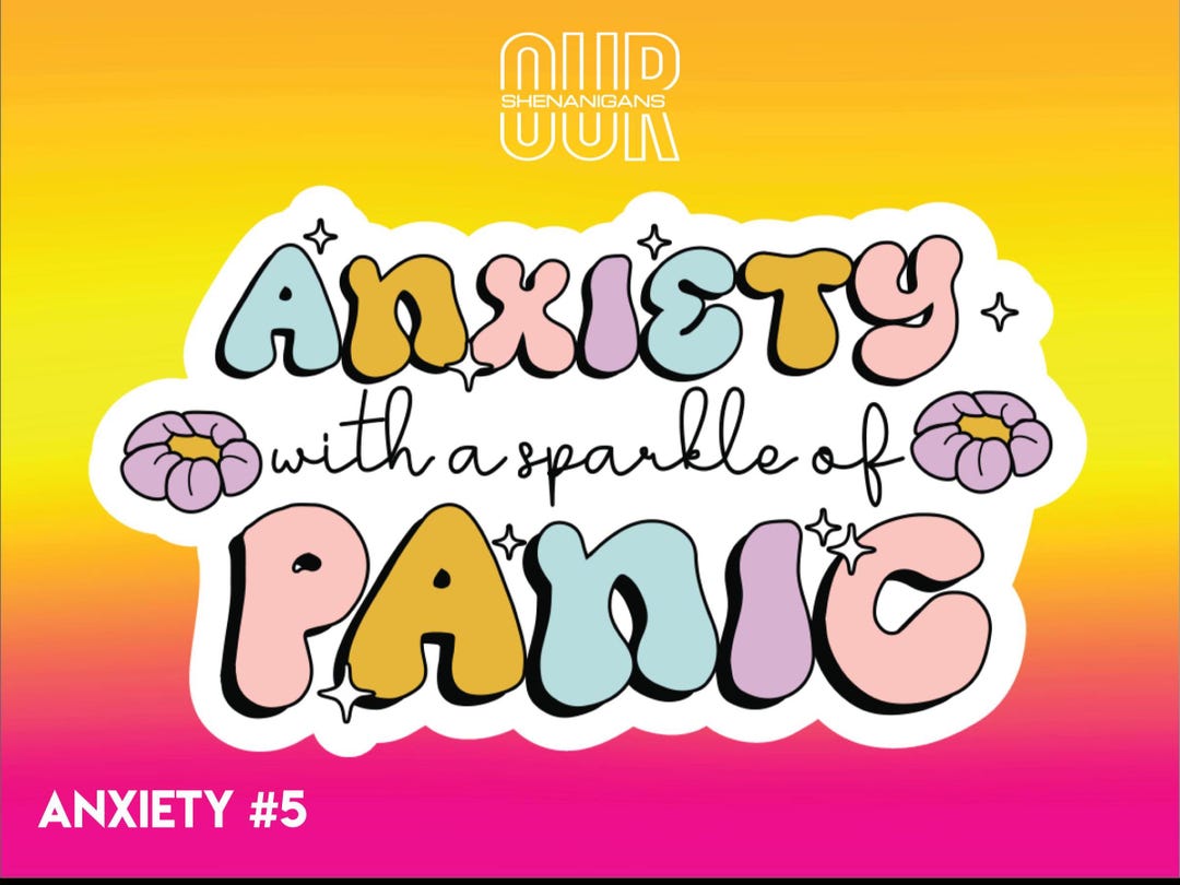 Anxiety Vinyl Sticker, Funny Sticker, Sarcastic Sticker, Cute Sticker ...