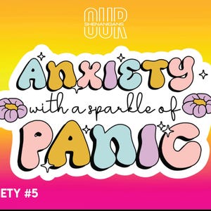 Anxiety Vinyl Sticker, Funny Sticker, Sarcastic Sticker, Cute Sticker, Laptop Sticker, Water Bottle Sticker, Custom Sticker, Meme Sticker