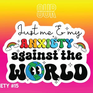 Anxiety Vinyl Sticker, Funny Sticker, Sarcastic Sticker, Cute Sticker, Laptop Sticker, Water Bottle Sticker, Custom Sticker, Meme Sticker
