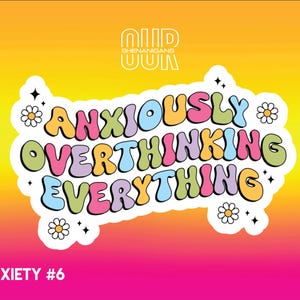 Anxiety Vinyl Sticker, Funny Sticker, Sarcastic Sticker, Cute Sticker, Laptop Sticker, Water Bottle Sticker, Custom Sticker, Meme Sticker