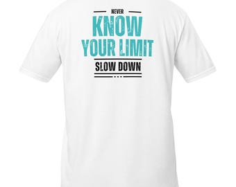 Know Your Limit Short-Sleeve T-Shirt